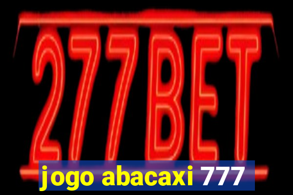 jogo abacaxi 777