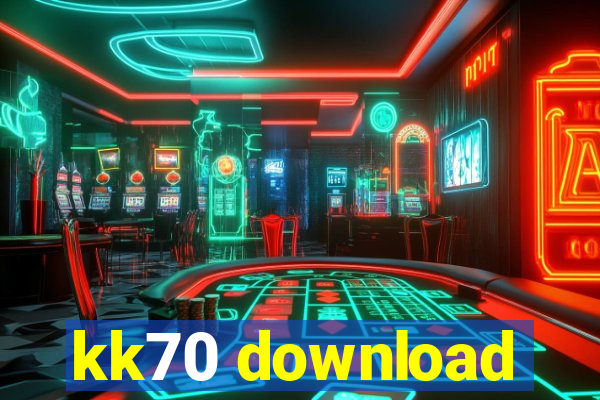 kk70 download