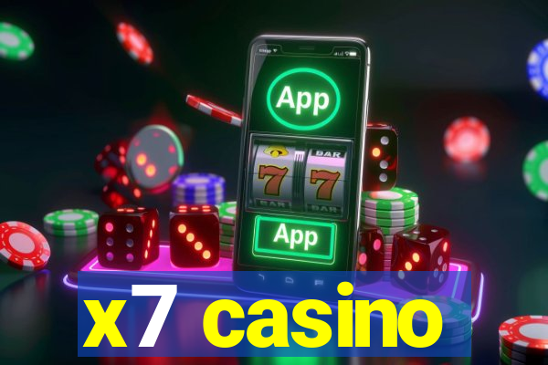 x7 casino