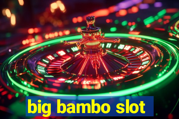 big bambo slot