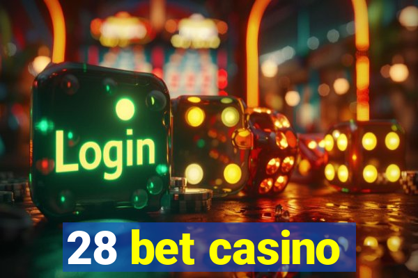 28 bet casino