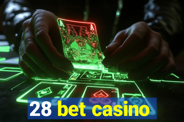 28 bet casino