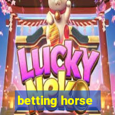 betting horse