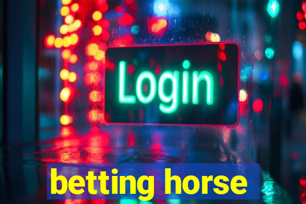 betting horse