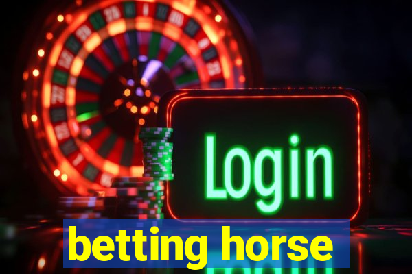 betting horse