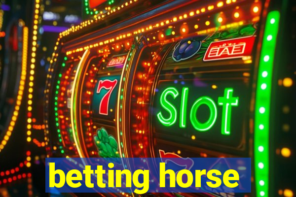 betting horse