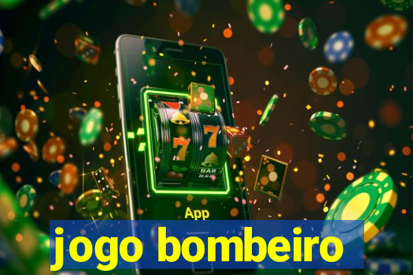 jogo bombeiro