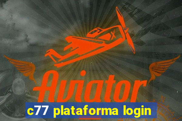 c77 plataforma login