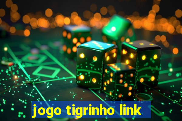 jogo tigrinho link