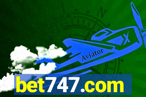 bet747.com