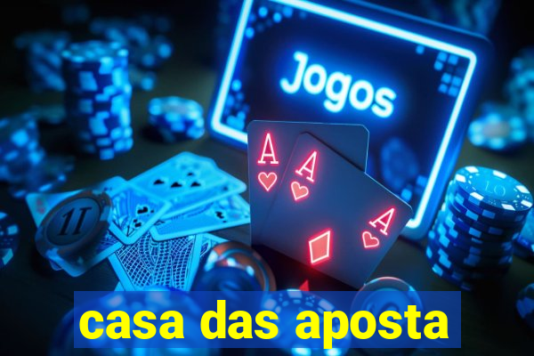 casa das aposta