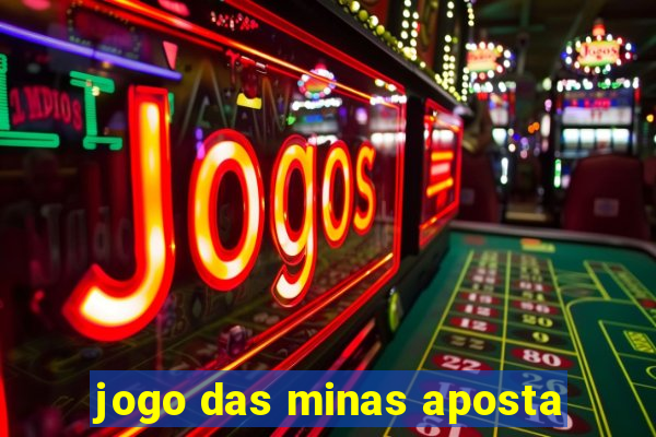 jogo das minas aposta