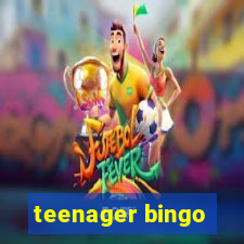 teenager bingo