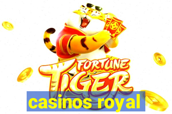 casinos royal