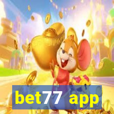 bet77 app