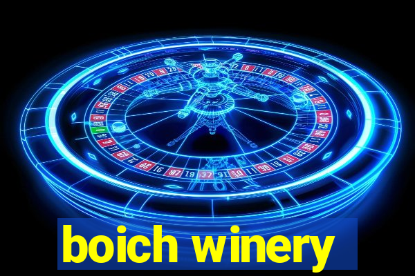 boich winery