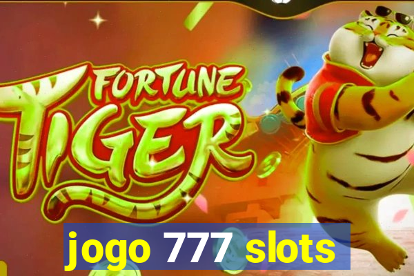 jogo 777 slots