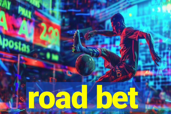 road bet