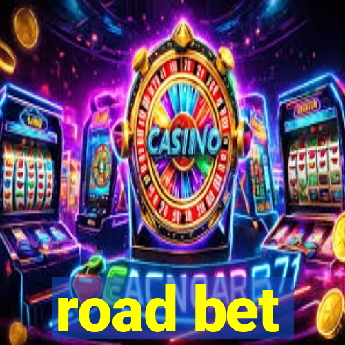 road bet