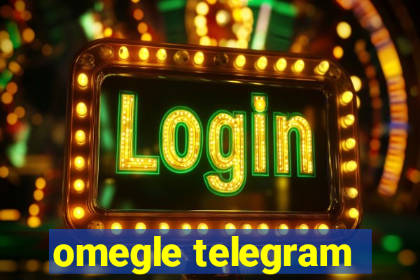 omegle telegram