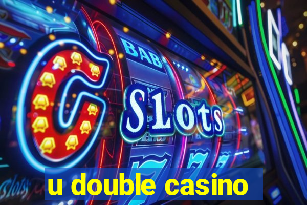 u double casino