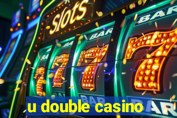 u double casino