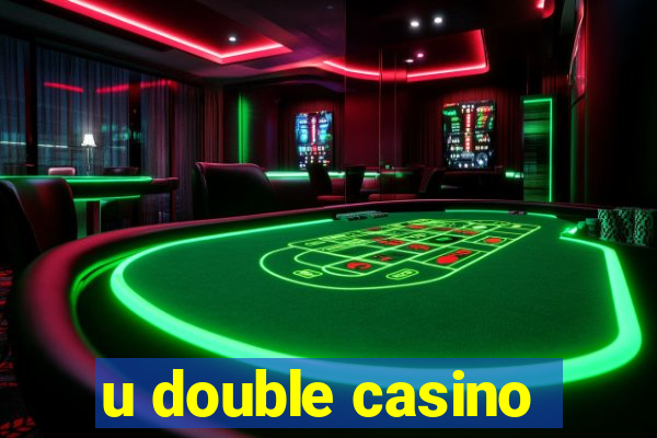 u double casino