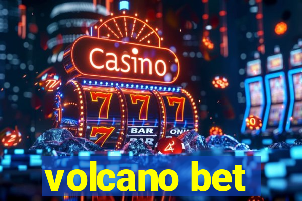 volcano bet