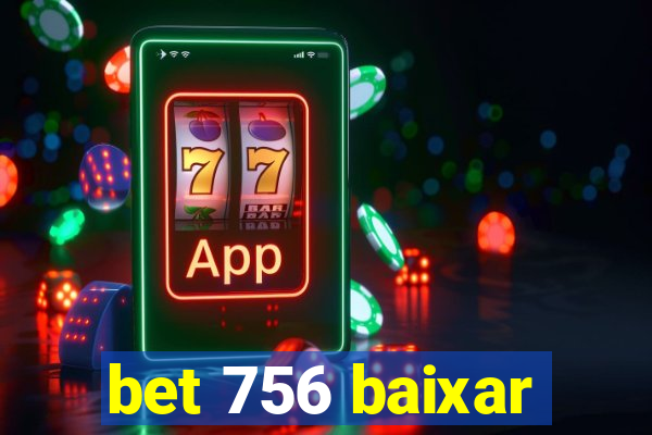 bet 756 baixar