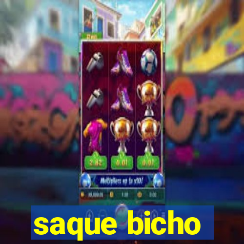 saque bicho