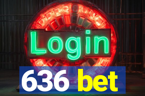 636 bet