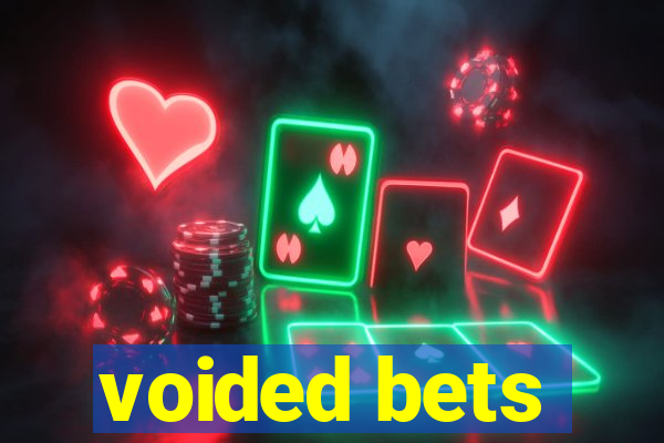 voided bets