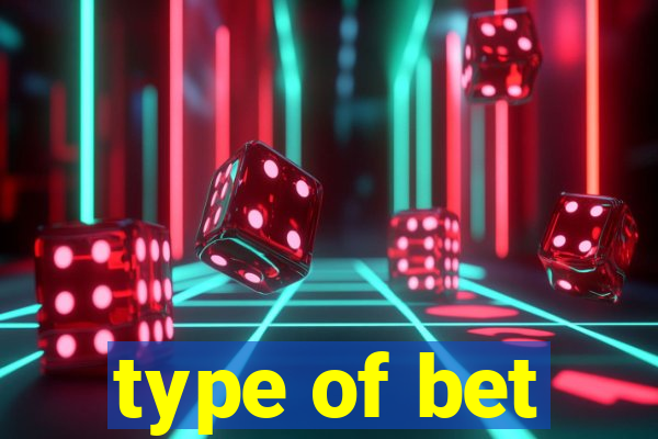 type of bet