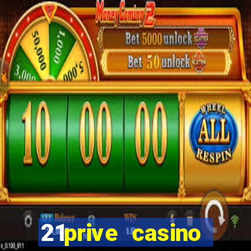 21prive casino sports betting