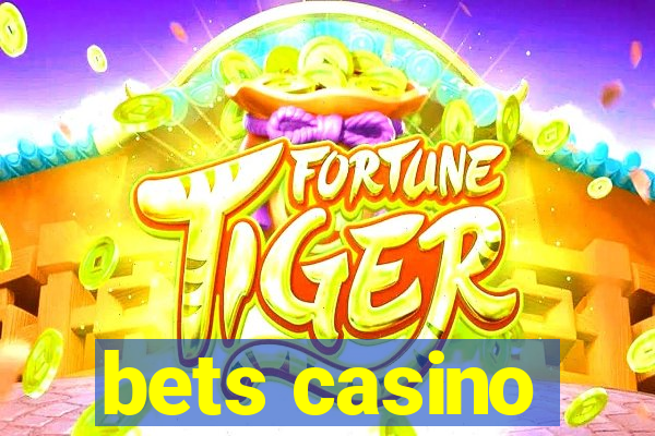 bets casino