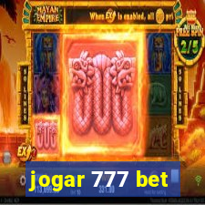 jogar 777 bet