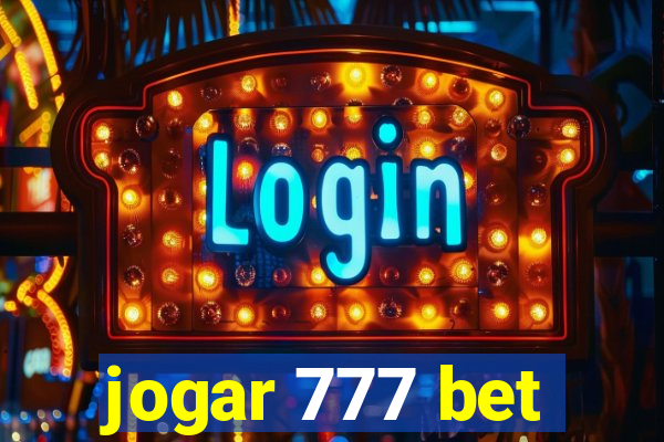 jogar 777 bet