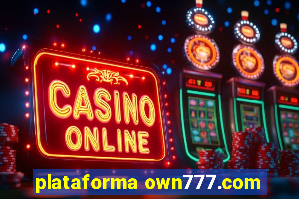 plataforma own777.com