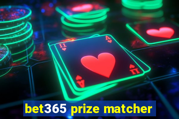 bet365 prize matcher