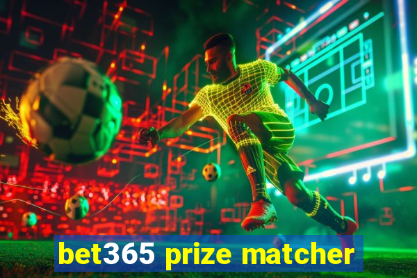 bet365 prize matcher