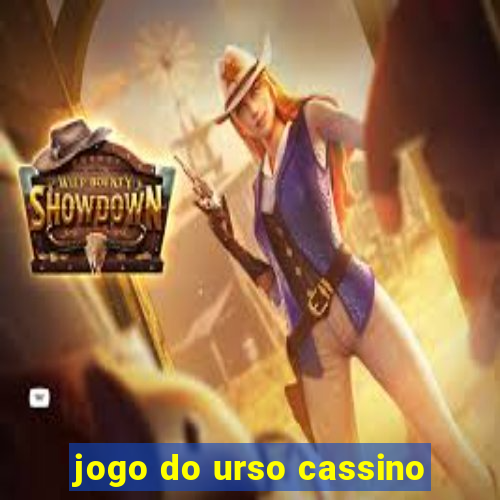 jogo do urso cassino