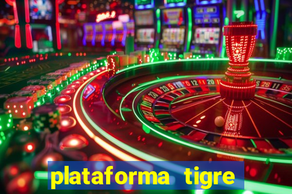 plataforma tigre pagando no cadastro