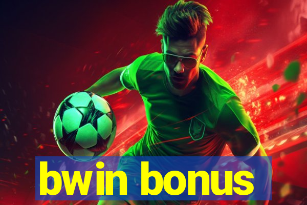 bwin bonus