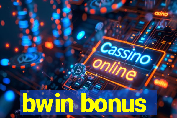 bwin bonus