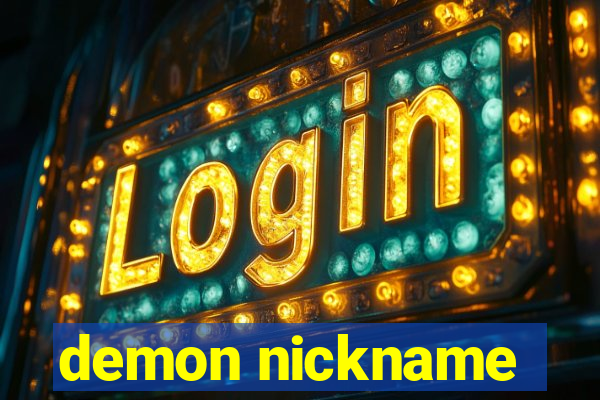 demon nickname