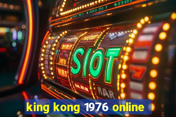 king kong 1976 online