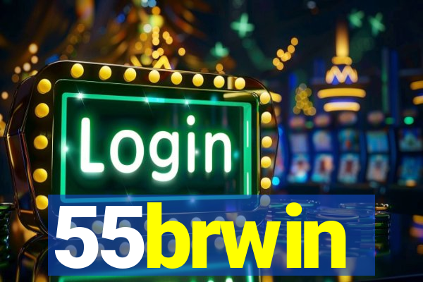 55brwin