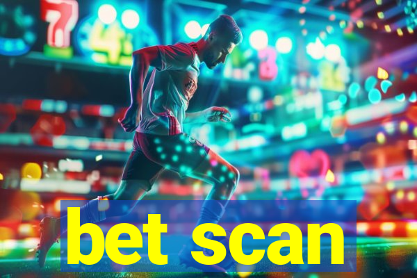 bet scan