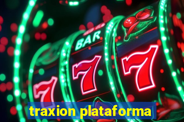 traxion plataforma