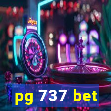 pg 737 bet